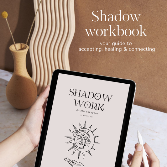 Mindful Her Shadow Workbook